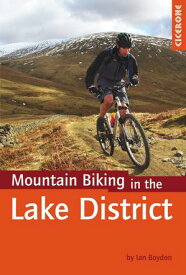 Mountain Biking in the Lake District【電子書籍】[ Ian Boydon ]
