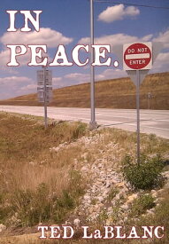 In Peace【電子書籍】[ Ted LaBlanc ]