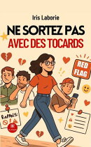 Ne sortez pas avec des tocards