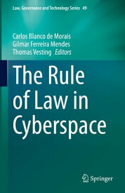 The Rule of Law in Cyberspace【電子書籍】