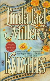 Knights【電子書籍】[ Linda Lael Miller ]