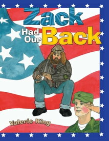 Zack Had Our Back【電子書籍】[ Valerie King ]