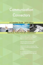 Communication Connectors A Complete Guide - 2019 Edition【電子書籍】[ Gerardus Blokdyk ]