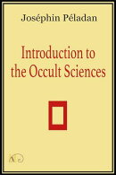 Introduction to the occult sciences