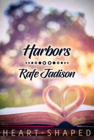 Harbors【電子書籍】[ Rafe Jadison ]