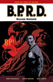 B.P.R.D. Volume 8: Killing Ground【電子書籍】[ Mike Mignola ]