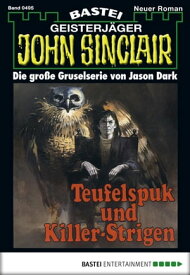 John Sinclair 495 Teufelsspuk und Killer-Strigen【電子書籍】[ Jason Dark ]