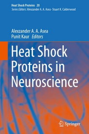 Heat Shock Proteins in Neuroscience【電子書籍】