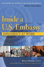 Inside a U.S. Embassy【電子書籍】[ Shawn Dorman ]