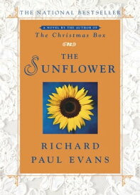 The Sunflower A Novel【電子書籍】[ Richard Paul Evans ]