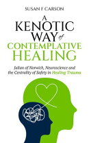 A Kenotic Way of Contemplative Healing