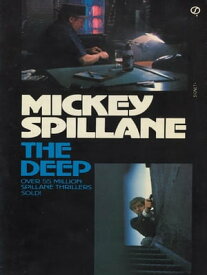 The Deep【電子書籍】[ Mickey Spillane ]