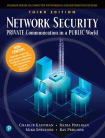 Network Security Private Communication in a Public World【電子書籍】[ Charlie Kaufman ]