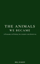 The Animals We Became