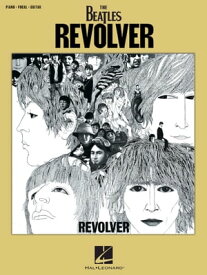 The Beatles - Revolver Songbook【電子書籍】[ The Beatles ]