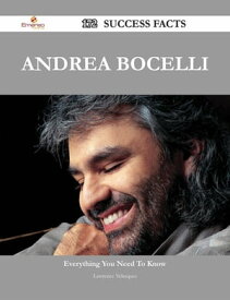 Andrea Bocelli 172 Success Facts - Everything you need to know about Andrea Bocelli【電子書籍】[ Lawrence Velasquez ]