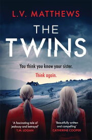 The Twins The thrilling Richard & Judy Book Club Pick【電子書籍】[ L.V. Matthews ]
