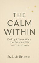 The Calm Within