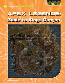 Apex Legends: Guide to Kings Canyon【電子書籍】[ Josh Gregory ]