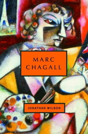 Marc Chagall【電子書籍】[ Jonathan Wilson ]