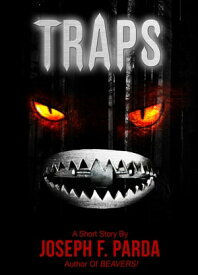 Traps【電子書籍】[ Joseph F. Parda ]