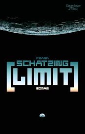 Limit Roman【電子書籍】[ Frank Sch?tzing ]