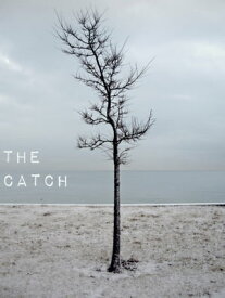 The Catch【電子書籍】[ Jack Barish ]