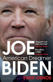 Joe Biden American Dreamer【電子書籍】[ Evan Osnos ]