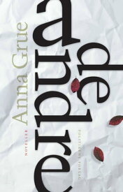 De andre【電子書籍】[ Anna Grue ]