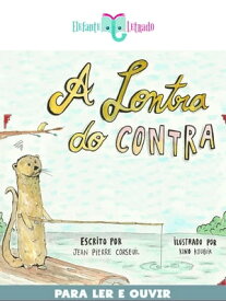 A Lontra do Contra【電子書籍】[ Jean Pierre Corseuil ]