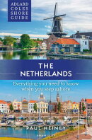 Adlard Coles Shore Guide: The Netherlands