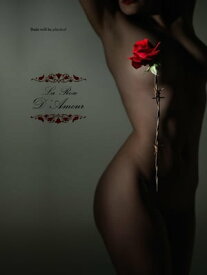 La Rose D'Amour【電子書籍】[ Anonymous ]
