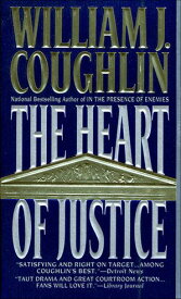 The Heart of Justice【電子書籍】[ William J. Coughlin ]