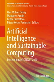Artificial Intelligence and Sustainable Computing Proceedings of ICSISCET 2020【電子書籍】