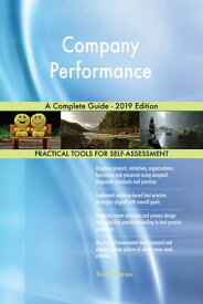 Company Performance A Complete Guide - 2019 Edition【電子書籍】[ Gerardus Blokdyk ]