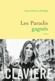 Les paradis gagn?s【電子書籍】[ Pauline Claviere ]