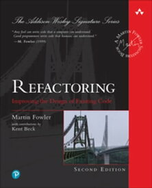 Refactoring Improving the Design of Existing Code【電子書籍】[ Martin Fowler ]
