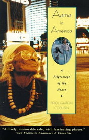Aama in America A Pilgrimage of the Heart【電子書籍】[ Broughton Coburn ]