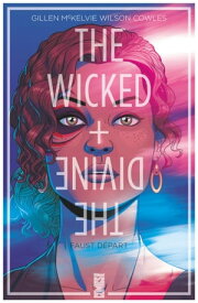 The Wicked + The Divine - Tome 01 Faust d?part【電子書籍】[ Kieron Gillen ]