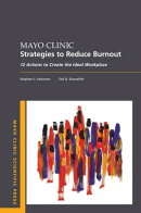 Mayo Clinic Strategies To Reduce Burnout