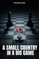 A Small Country in a Big Game