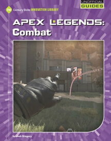Apex Legends: Combat【電子書籍】[ Josh Gregory ]
