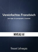 Vereinfachtes Französisch - Niveau A1