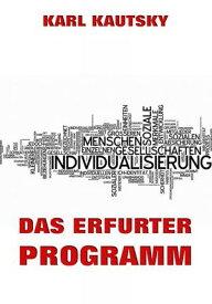 Das Erfurter Programm【電子書籍】[ Karl Kautsky ]