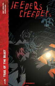 Jeepers Creepers Vol 1 The Trail of the Beast【電子書籍】[ Marc Andreyko ]