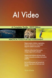 AI Video A Complete Guide - 2019 Edition【電子書籍】[ Gerardus Blokdyk ]