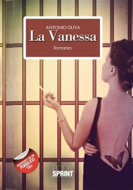 La Vanessa【電子書籍】[ Antonio Oliva ]