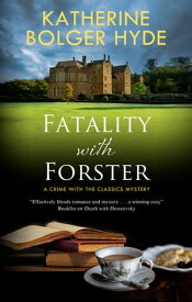 Fatality with Forster【電子書籍】[ Katherine Bolger Hyde ]