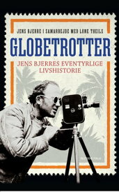 Globetrotter【電子書籍】[ Jens Bjerre ]