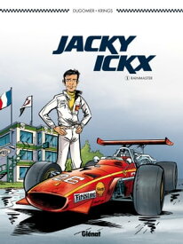 Jacky Ickx - Tome 01 Le Rainmaster【電子書籍】[ Jean-Marc Krings ]
